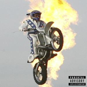Evel Knievel (Explicit)