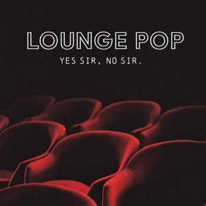 Lounge Pop