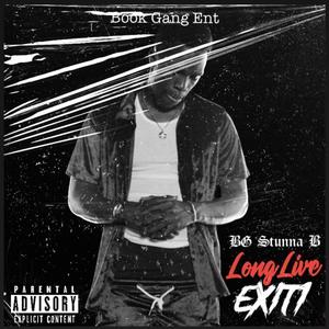 Long Live Exit1 (Explicit)