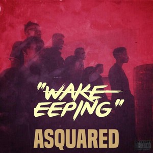 Wake Eeping