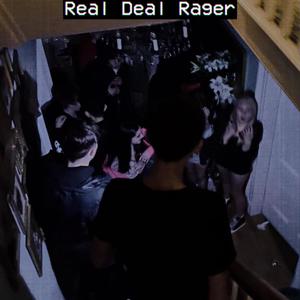 Real Deal Rager (Explicit)