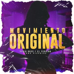 Movimiento Original (feat. Sebid Boss)