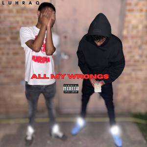 all my wrongs (Explicit)