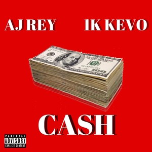 Cash (feat. 1kkevo) (Explicit)