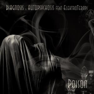 Poison (feat. ElektroTerapi) [Explicit]