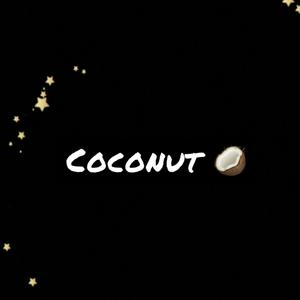 Coconut (Explicit)