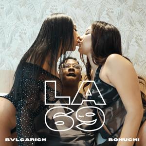 La 69 (feat. Bonuchi) (Explicit)