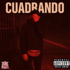 CUADRANDO (feat. Joediel) (Explicit)
