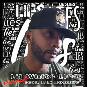 Lil White Lies (feat. Blk Bonnie) [Explicit]