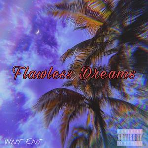 Flawless Dreams (Explicit)