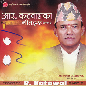 Songs of R. Katawal, Vol. 2