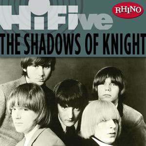 Rhino Hi-Five - The Shadows Of Knight EP