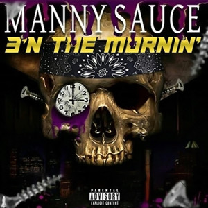 Manny Sauce - Lean (Explicit)