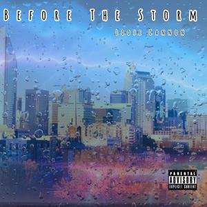 Before The Storm (Explicit)