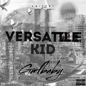 Versatile Kid (Explicit)