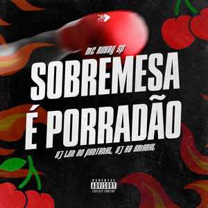 Sobremesa É Porradão (Explicit)