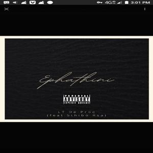 Ephathini (feat. Sthibo Rsa) (Explicit)