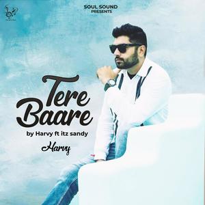 Tere Baare Harvy(feat. Itz SANDY)