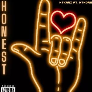 Honest (Explicit)
