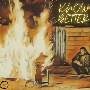 KNOW BETTER