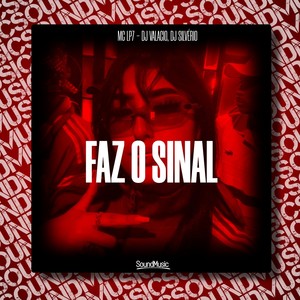 Faz o Sinal (Explicit)