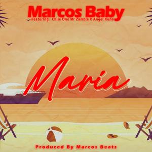 Maria (feat. Chile One Mr Zambia & Angel Kuno) (Radio Edit)