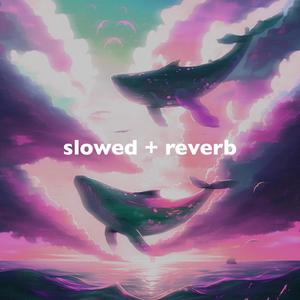 lucid dreams - slowed + reverb