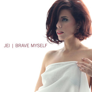 Jei - Brave Myself