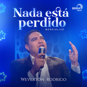 Nada Está Perdido (Live)