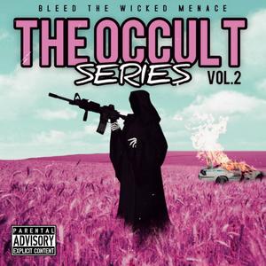 The Occult Series, Vol. 2 (Explicit)