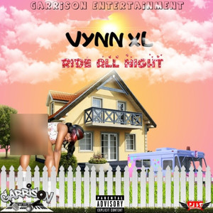 Ride All Night (Explicit)