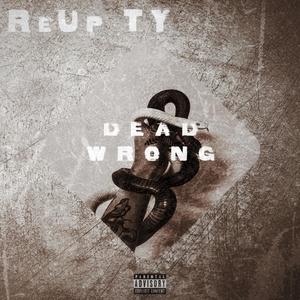 Dead Wrong (Explicit)