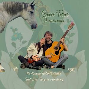 Green Tara Mantra (feat. Cami Sita, Miel & Sauly Bee)