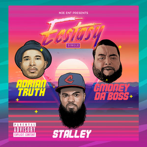 Ecstasy(feat. Stalley, Adrian Truth & Suli4q) (Explicit)