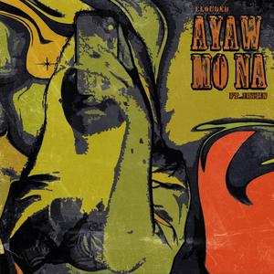 Ayaw Mo Na (feat. hulyan, Stain & jhymn) [Explicit]