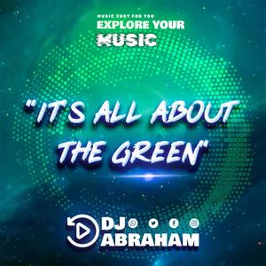 Its All About The Green