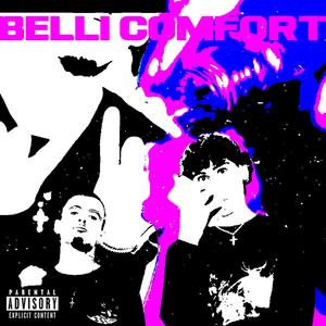 BELLI COMFORT (feat. Fernieperc) (Explicit)