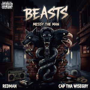 Beasts (feat. Redman & Cap Tha Wiseguy) (Explicit)