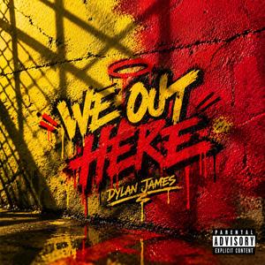 We out here (Explicit)