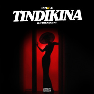 Tindikina (Explicit)