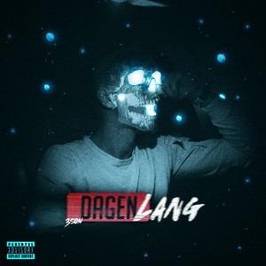 DAGENLANG (Explicit)