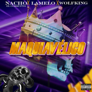 MAQUIAVELICO (Explicit)