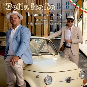 Bella Italia (Italian arias and songs)