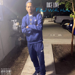 Filled With Hate (Explicit)