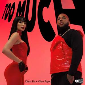Diana Ela - Too Much