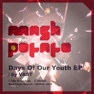 Days Of Our Youth EP