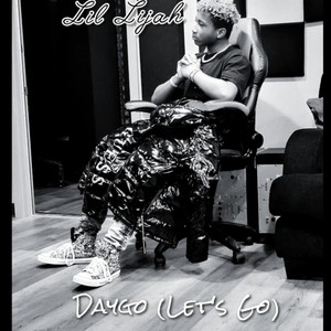 Daygo (Lets Go) [Explicit]