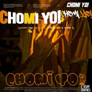 Chomi Yo! (feat. Djy Fallo & Young.Rsa)