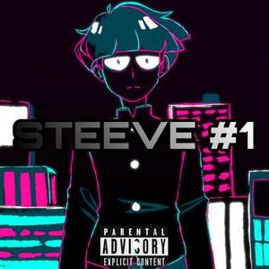 STEEVE #1 (Explicit)