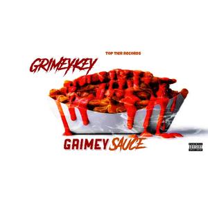 Grimey Sauce (Explicit)